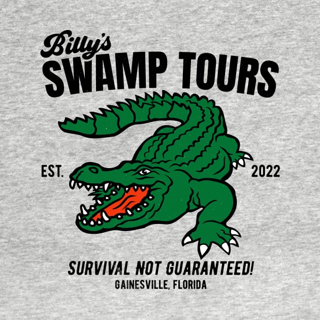 Billy's Swamp Tours, Survival Not Guaranteed by SLAG_Creative